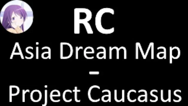 Asia Dream Map-Project Caucasus RC v1.0