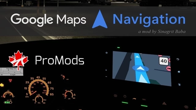 Google Maps Navigation Night Version ProMods Canada Addon V1.7