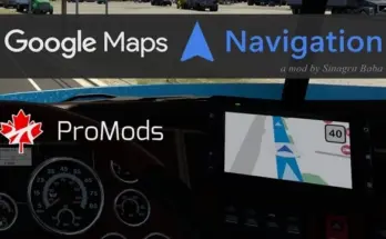 Google Maps Navigation ProMods Canada Addon V1.7