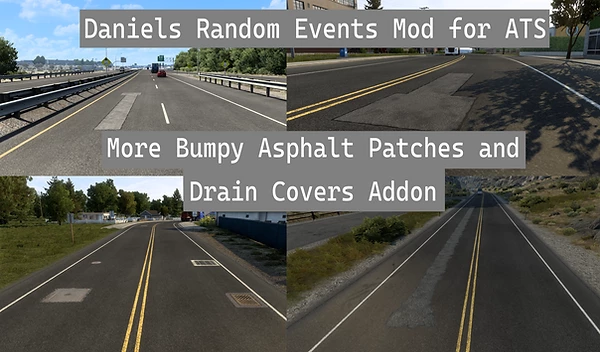 More Bumpy Asphalt Patches and Drain Covers Addon v1.0