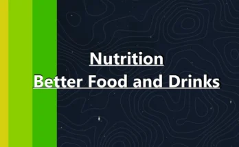 Nutrition - Better Food and Drinks