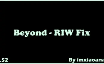 Beyond - RIW Fix v1.52-1.1