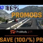 ETS2 – Promods v2.71 FULL Save (100/%) Profile 1.51