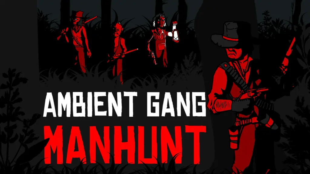 Ambient Gang - Manhunt V0.1