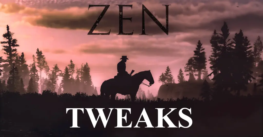 Zen - Tweaks V1.0