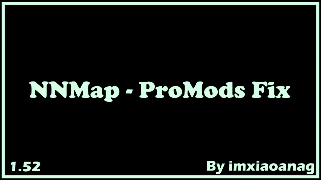 NNMap - ProMods Fix v1.0 1.52