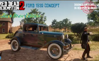 Ford 1932 Rich Man Edition V1.0