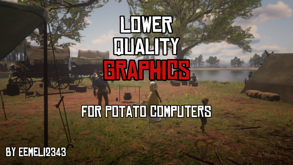 Lower Quality Graphics V1.0