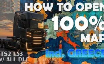 100% opened map in ETS2 1.53 Profile will all DLC inc. Greece v1.0