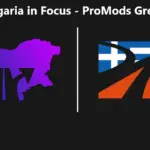 Bulgaria in Focus - ProMods Greece v1.0