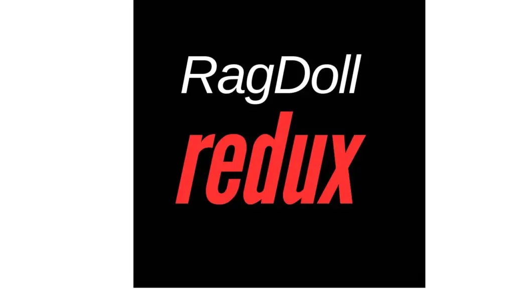 Ragdoll Reduxx V0.2