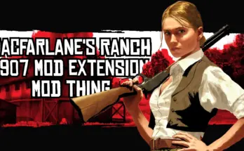 MacFarlane's Ranch 1907 Extension V1.0