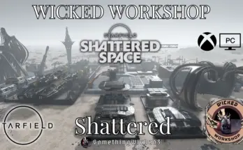 Wicked Workshop Outpost Projeckt - Shattered V1.0