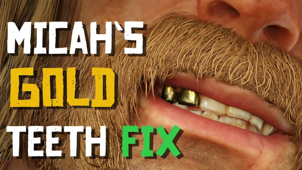 Micah's Gold Teeth Fix V1.0
