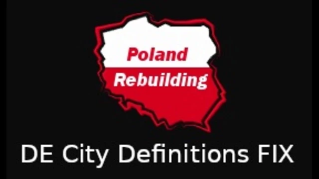 Poland Rebulding - DE City Definitions fix v1.0