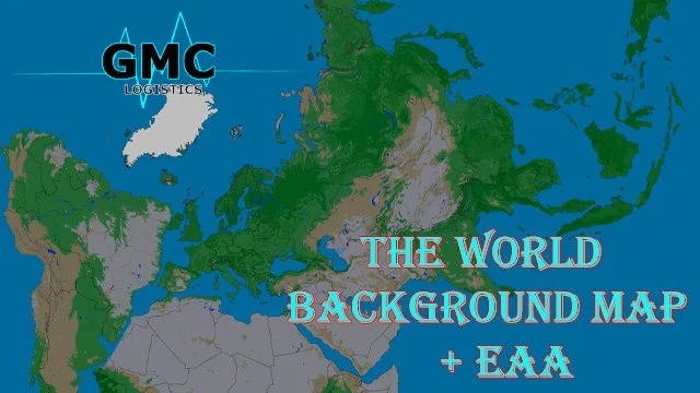 The World Background Map ETS2 + EAA v1.0