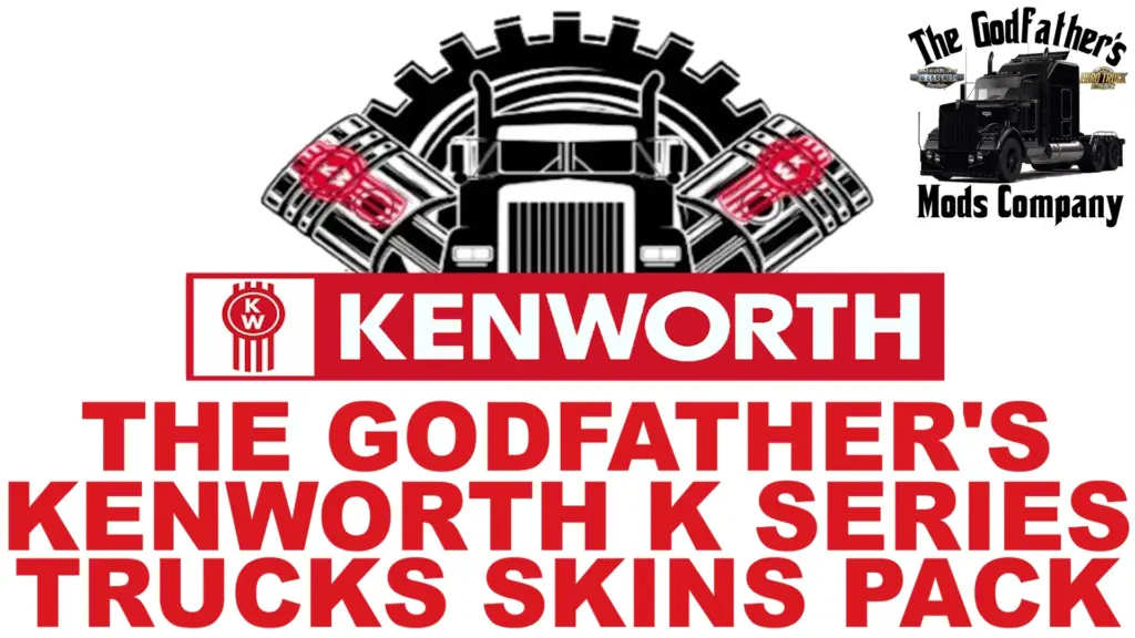 The Godfather's Kenworth K Series Trucks Skins Pack v1.0