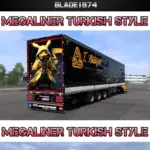 Megaliner Turkish Style 1.53