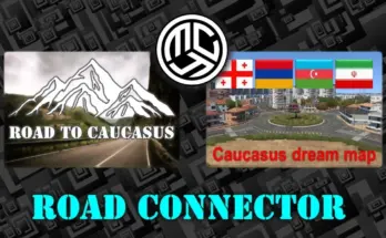Road to Caucasus + Caucasus Dream Map Road Connector v1.0 1.53