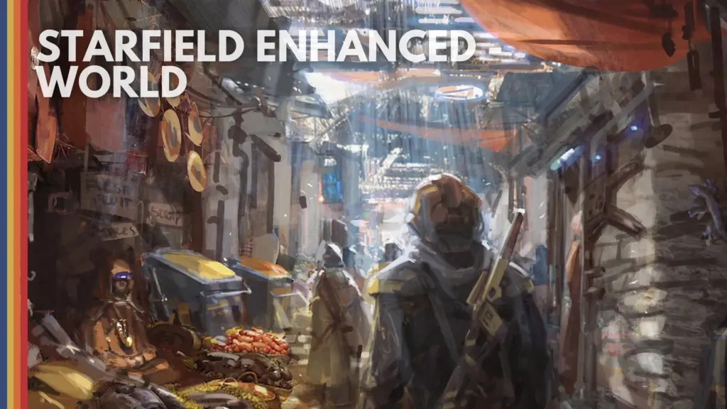 Starfield Enhanced - World V1.0.1 (WIP)