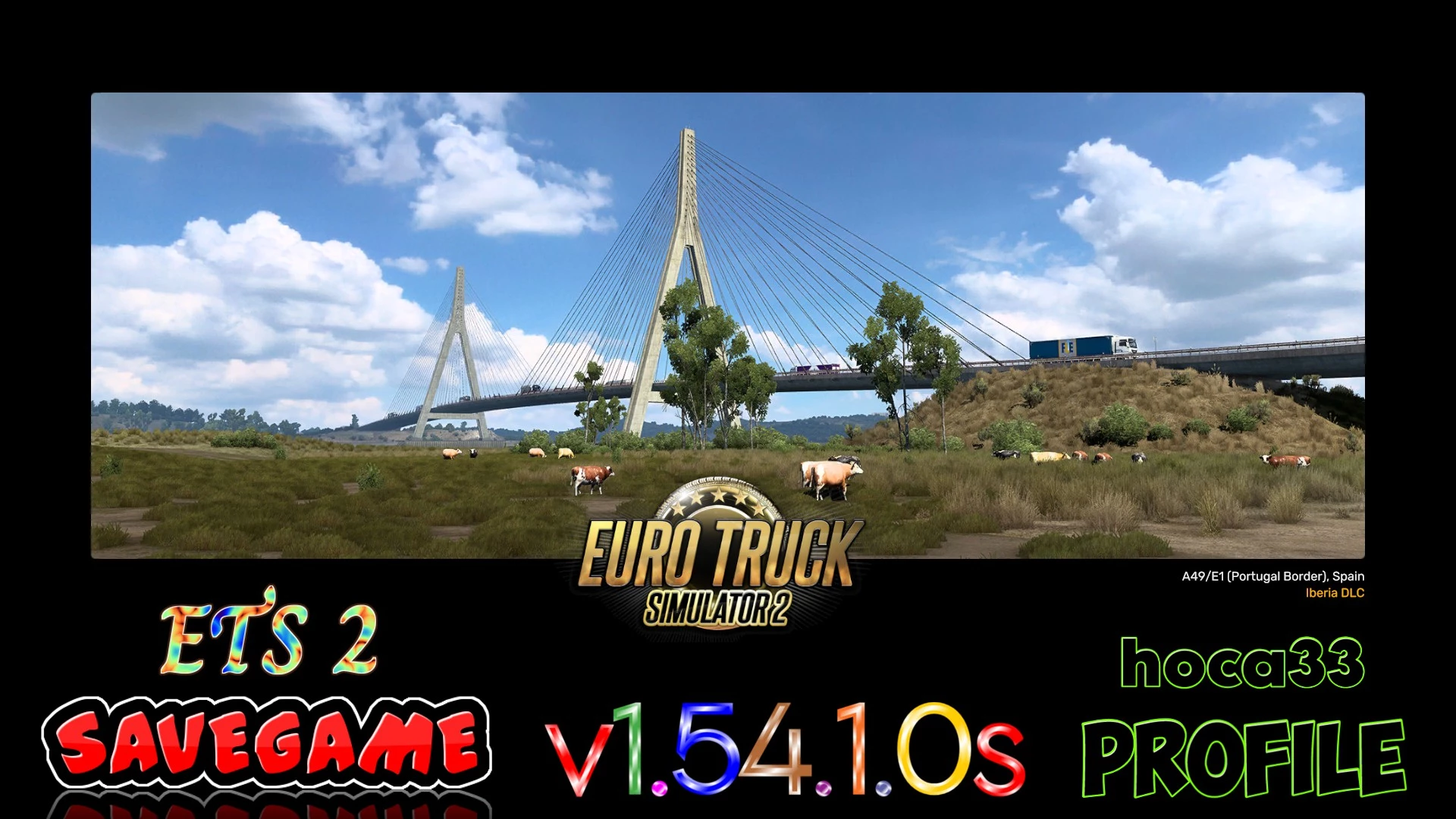 ETS 2 Save Game (Profile) v1.54.1.0s