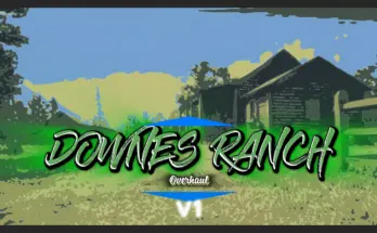 Downes Ranch O'driscoll overhaul