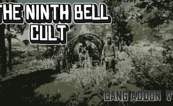 The Ninth Bell cult Gang Addon V1.0