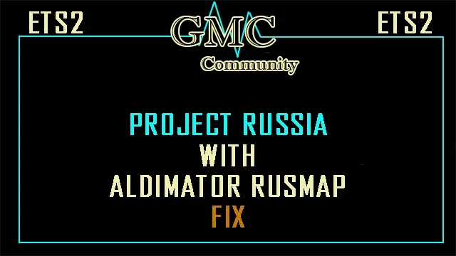 Project Russia with Aldimator RusMap Fix v1.1.3