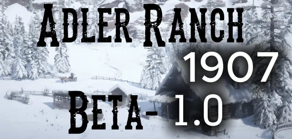 Adler Ranch 1907 (BETA)