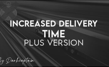 Increased Delivery Time Plus Version 1.55