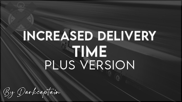 Increased Delivery Time Plus Version 1.55