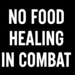 No Food Healing in Combat