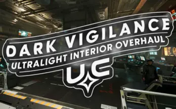 Dark UC Vigilance - Ultralight Interior Overhaul
