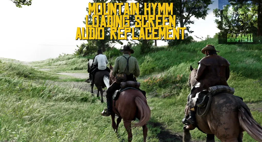 Mountain Hymn Loading Screen Audio Replacement V1.0