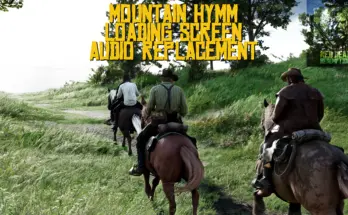 Mountain Hymn Loading Screen Audio Replacement V1.0