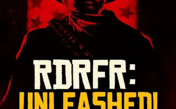 RDRFR UNLEASHED
