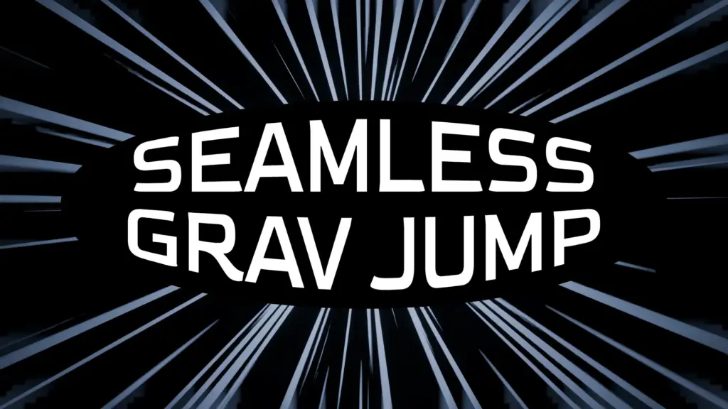 Seamless Grav Jump V2.2