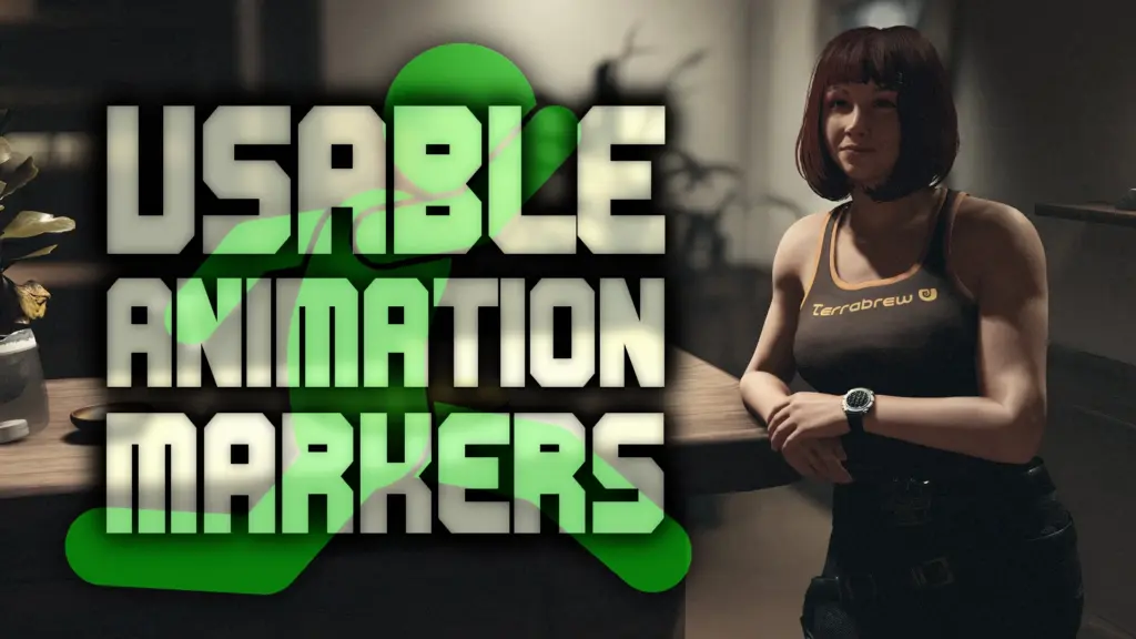 Usable Animation Markers - Allows the player to use NPC-only animations