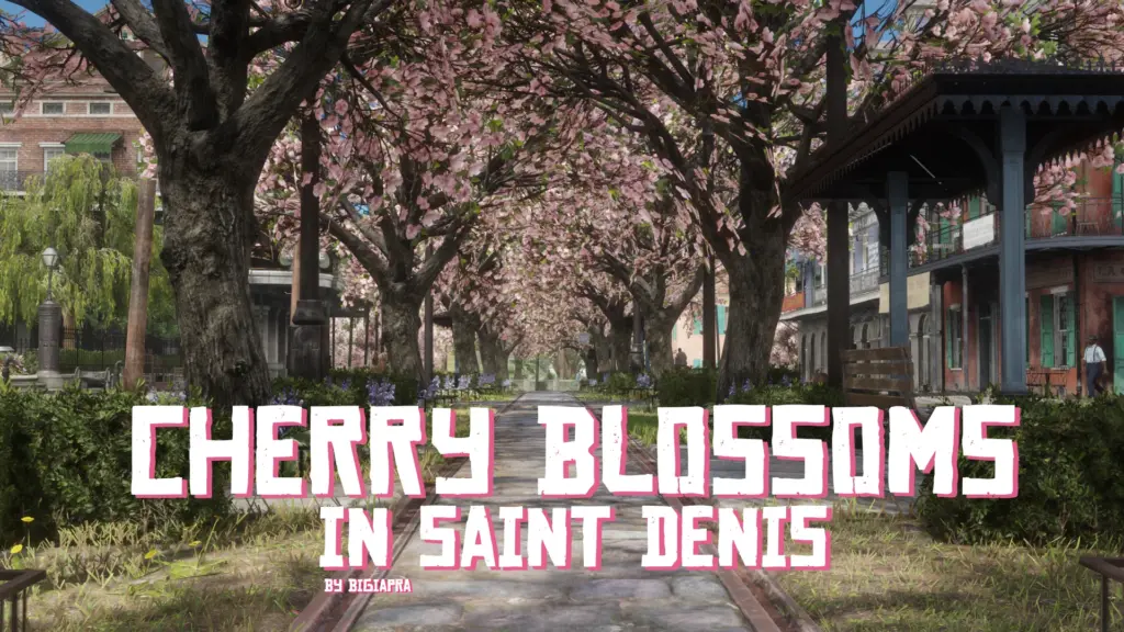 Cherry Blossoms in Saint Denis V1.0