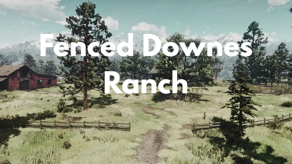 Fenced Downes Ranch V1.0