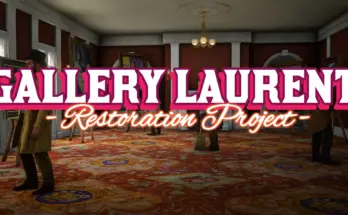 Galerie Laurent Restoration Project V1.5