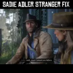 Sadie Adler Stranger Fix V1.0