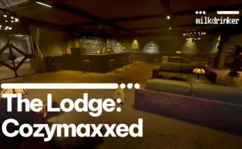 The Lodge Cozymaxxed - A Lightweight The Lodge Overhaul V1.0