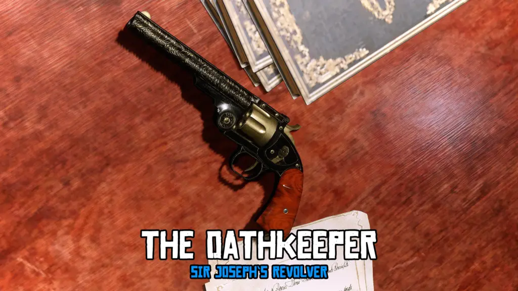 The Oathkeeper - Sir Joseph's Revolver V1.0