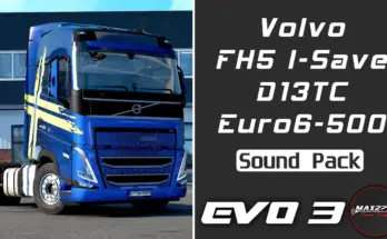 2023 Volvo FH5 I-Save 500 D13TC Sound Pack EVO 3 v1.1