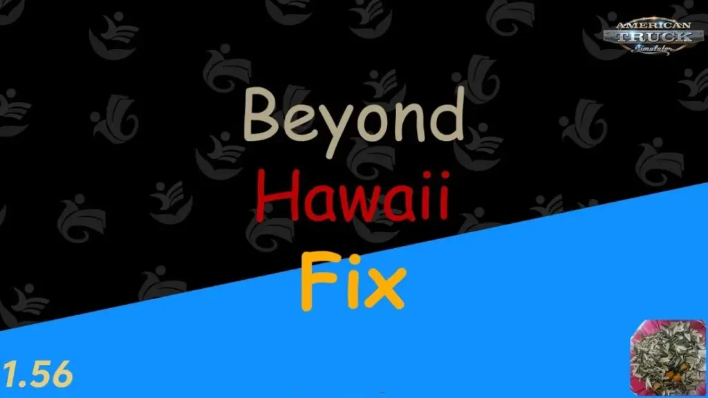 Beyond Hawaii Fix v1.56-1.0