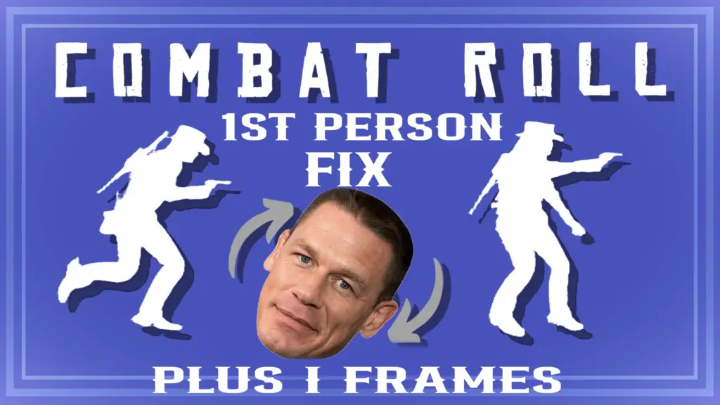 Combat Roll 1st Person Fix V1.0