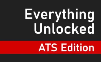 Everything Unlocked: ATS Edition V8.0