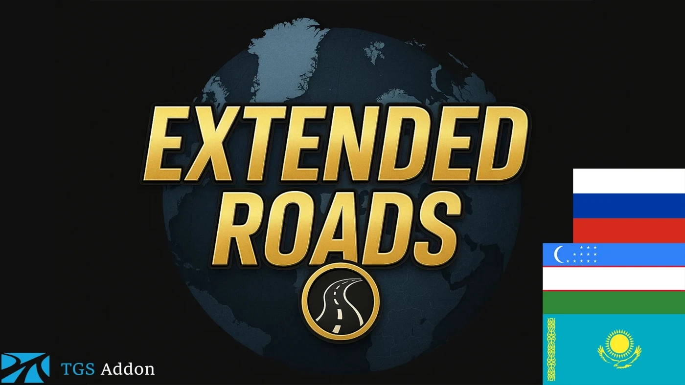 Project: Extended Roads (Addon TGS) v0.01 1.57