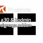 A30 + Bodmin Signage Addon v1.0 1.57